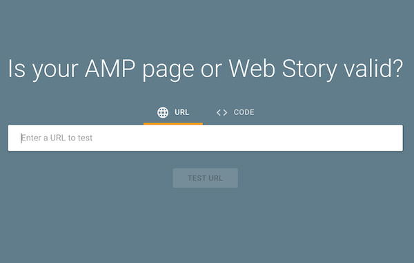 Google lets users test their Web Stories through its AMP Validation Tool