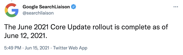 Screenshot of Google June 2021 Core Update completed announcement via Twitter