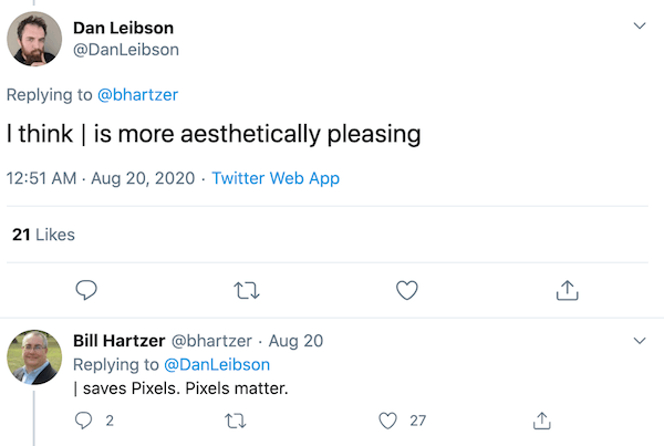 Dan Leibson responds that he finds a pipe more esethetically pleasing