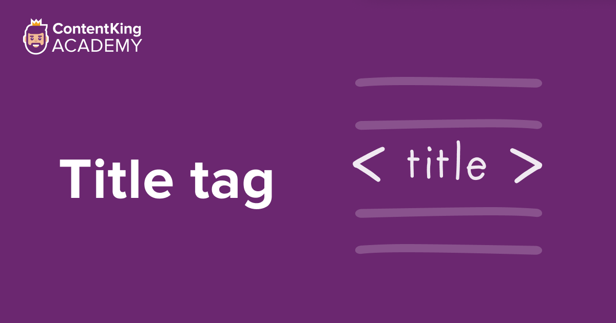 Title tag the ultimate reference guide to make it work for you