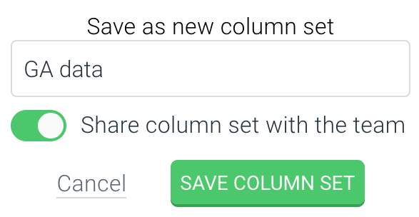 Set the name of the column set and decide whether you want to share it with the rest of your team in ContentKing Screenshot of the second step of creating a column set in ContentKing