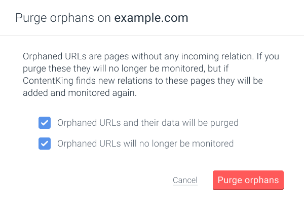 ContentKing Purge orphans modal ContentKing Purge orphans modal