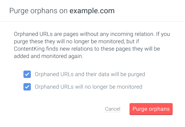 ContentKing Purge orphans modal